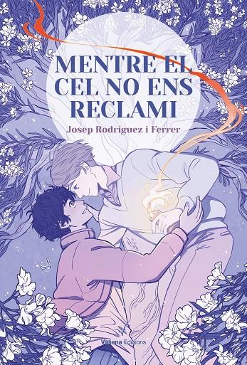 MENTRE EL CEL NO ENS RECLAMI | 9788412597462 | JOSEP RODRIGUEZ I FERRER