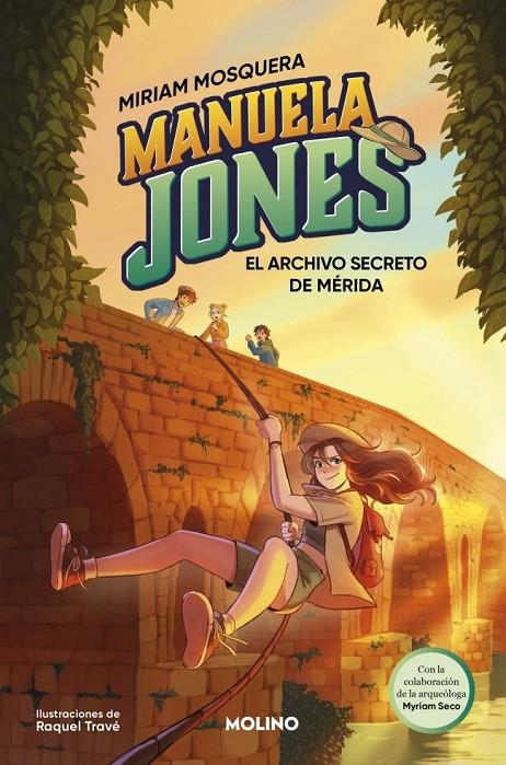 MANUELA JONES 4 - EL ARCHIVO SECRETO DE MÉRIDA | 9788427254787 | MOSQUERA, MIRIAM / SECO ÁLVAREZ, MYRIAM