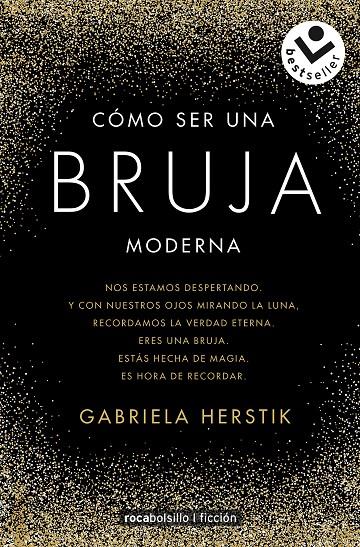 CÓMO SER UNA BRUJA MODERNA | 9788417821210 | HERSTIK, GABRIELA