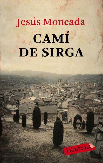CAMI DE SIRGA | 9788499300566 | 1
