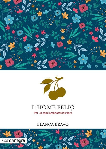 L'HOME FELIÇ | 9788410161924 | BRAVO, BLANCA