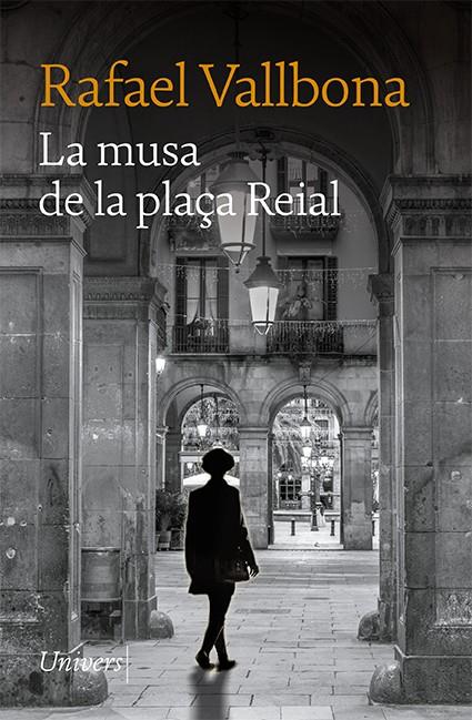 LA MUSA DE LA PLAÇA REIAL | 9788418887406 | VALLBONA, RAFAEL