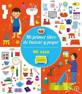 MI CASA - MI PRIMER LIBRO DE BUSCAR Y PEGAR | 9789403205625 | BALLON