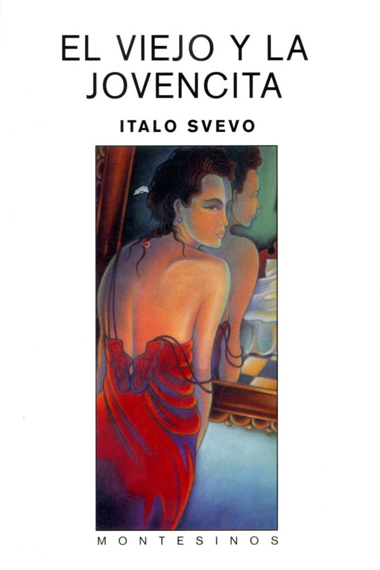 VIEJO Y LA JOVENCITA | 9788495776860 | SVEVO, ITALO
