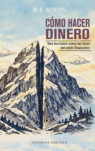 CÓMO HACER DINERO | 9788411723992 | AUSTIN, B.F.