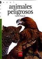 ANIMALES PELIGROSOS | 9788434851412 | POLLOCK, STEVE