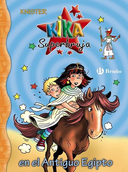 KIKA SUPERBRUJA, 27. KIKA SUPERBRUJA EN EL ANTIGUO EGIPTO | 9788469667637 | KNISTER