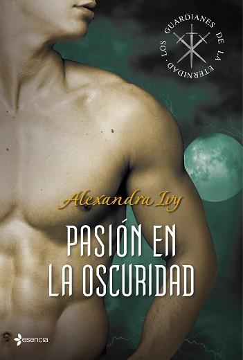 PASION EN LA OSCURIDAD | 9788408008255 | ALEXANDRA IVY
