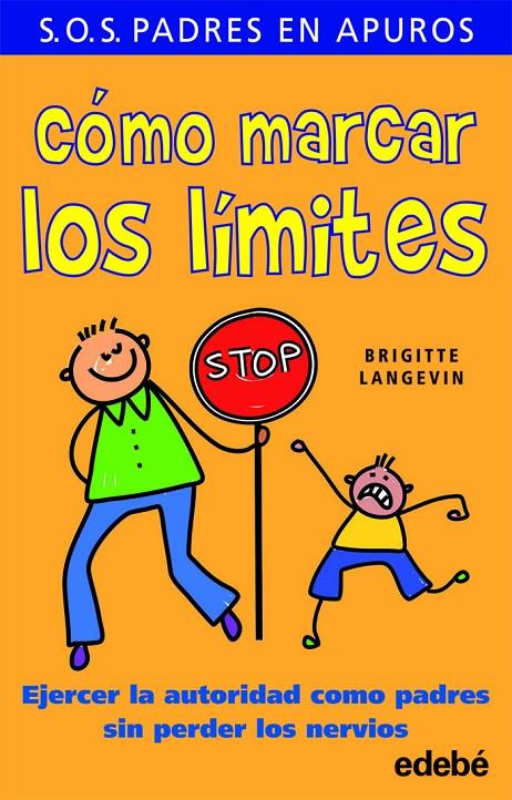 COMO MARCAR LOS LIMITES | 9788468303086 | LANGEVIN, BRIGITTE