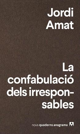 CONFABULACIÓ DELS IRRESPONSABLES, LA | 9788433916174