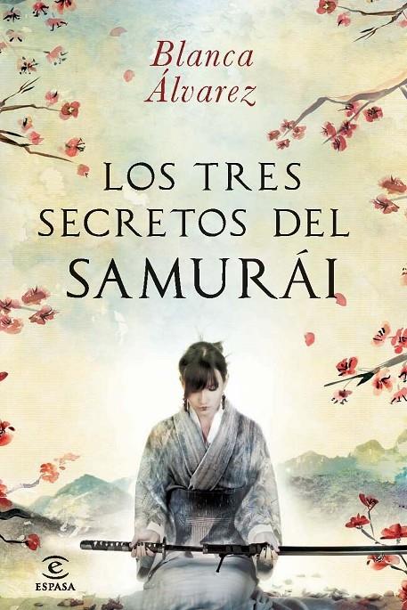 TRES SECRETOS DEL SAMURAI | 9788467013832 | ALVAREZ, BLANCA