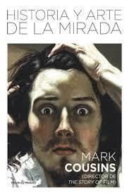 HISTORIA Y ARTE DE LA MIRADA | 9788494820830 | COUSINS MATY