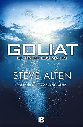 GOLIAT. EL FIN DE LOS MARES | 9788466650595 | ALTEN, STEVE