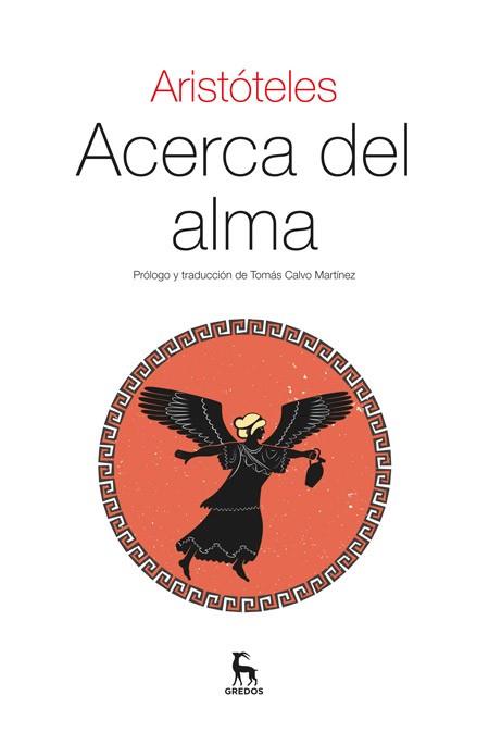 ACERCA DEL ALMA | 9788424928384 | , ARISTOTELES