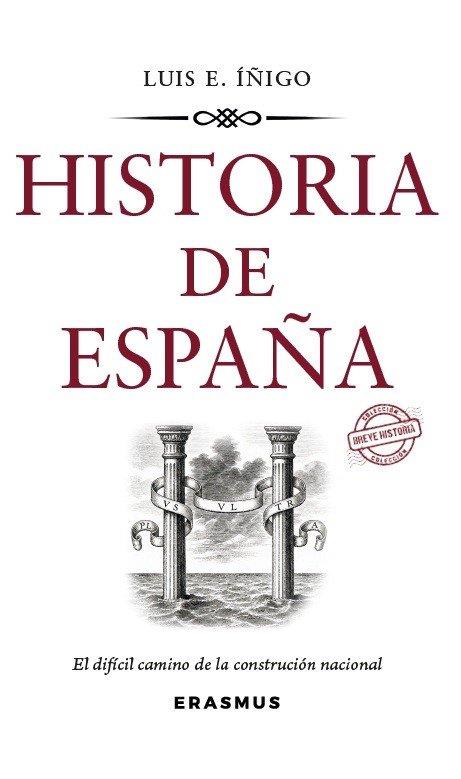 HISTORIA DE ESPAÑA | 9788410199057 | IÑIGO FERNÁNDEZ, LUIS ENRIQUE