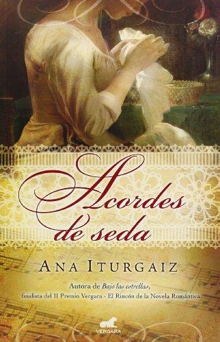 ACORDES DE SEDA | 9788415420330 | ITURGAIZ RODRÍGUEZ, ANA