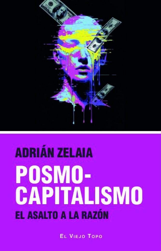 POSMOCAPITALISMO | 9791387991241 | ZELAIA ULIBARRI, ADRIAN