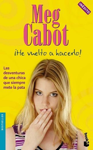 ¡HE VUELTO A HACERLO! (NF) | 9788408070450 | CABOT, MEG