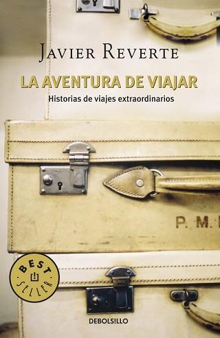 VENTURA DE VIAJAR | 9788483465578 | REVERTE, JAVIER