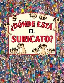 DONDE ESTA EL SURICATO? | 9788497546270 | PAUL MORAN