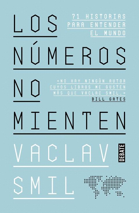 LOS NÚMEROS NO MIENTEN | 9788418056352 | SMIL, VACLAV