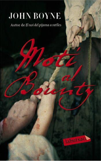 MOTI AL BOUNTY | 9788492549788 | BOYNE, JOHN