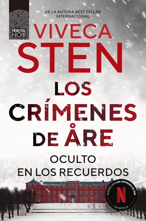 LOS CRÍMENES DE ÅRE. OCULTO EN LOS RECUERDOS | 9788410424302 | STEN, VIVECA