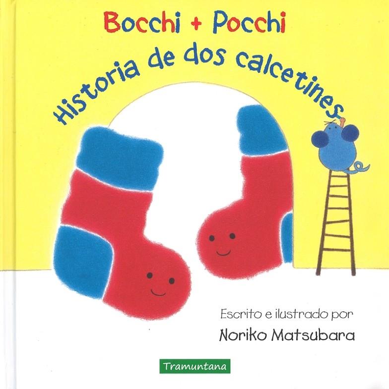 BOCCHI+POCCHI HISTORIA DE DOS CALCETINES | 9788416578800 | MATSUBARA MATSUBARA, NORIKO