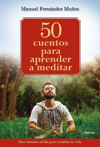 50 CUENTOS PARA APRENDER A MEDITAR | 9788494586132 | FERNÁNDEZ MUÑOZ, MANUEL