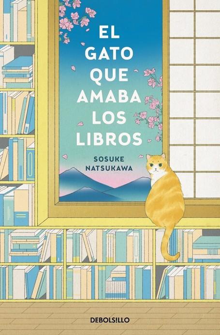 EL GATO QUE AMABA LOS LIBROS | 9788466372053 | NATSUKAWA, SOSUKE