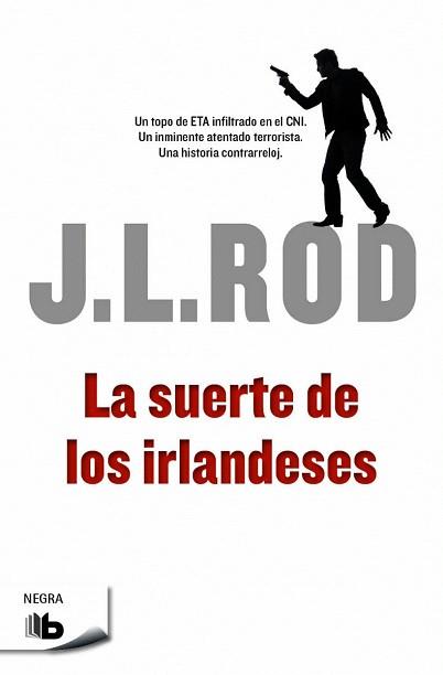 LA SUERTE DE LOS IRLANDESES | 9788490701553 | ROD, J.L.