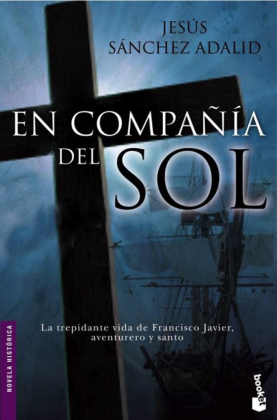 EN COMPAÑIA DEL SOL (NF) | 9788484605232 | JESUS SANCHEZ ADALID