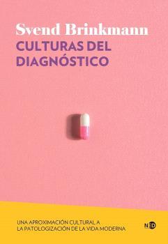 CULTURAS DEL DIAGNÓSTICO | 9788419407290 | BRINKMANN, SVEND