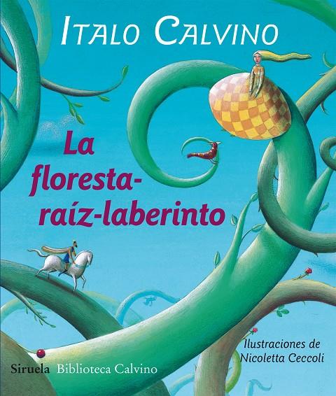 FORESTA-RAÍZ-LABERINTO, LA | 9788415803478 | CALVINO, ITALO