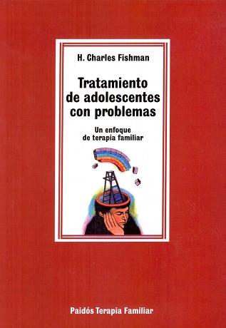 TRATAMIENTO DE ADOLESCENTES CON PROBLEMAS | 9788475095875 | FISHMAN, CHARLES