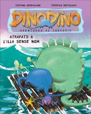 DINODINO 3.ATRAPATS A L'ILLA SENSE NOM | 9788448830397