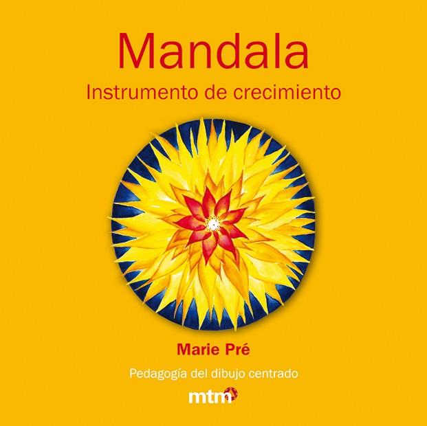 MANDALA INSTRUMENTO DE CRECIMIEN | 9788415278023 | PRE, MARIE