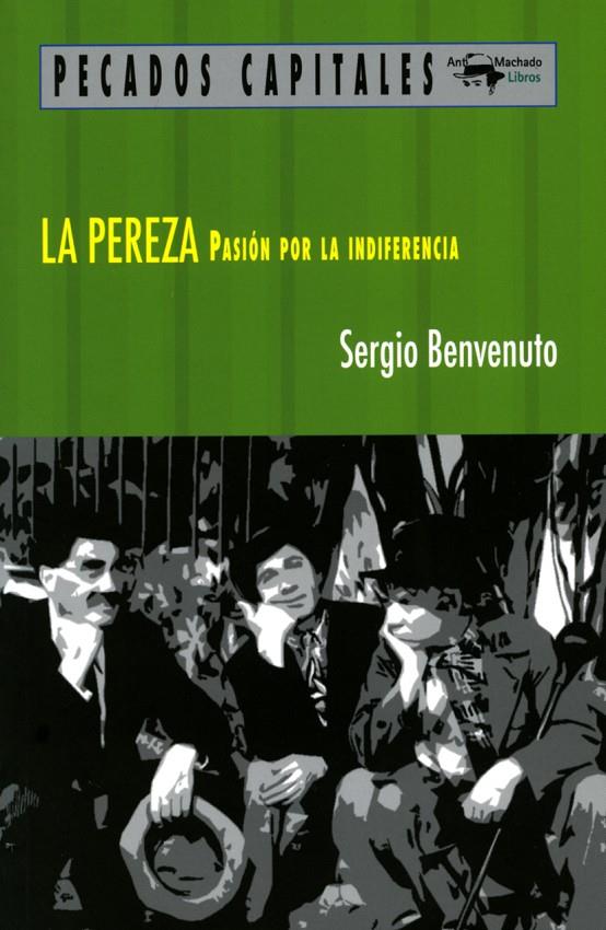 LA PEREZA | 9788477741565 | BENVENUTO, SERGIO