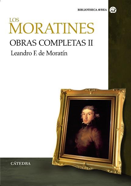 OBRAS COMPLETAS. VOLUMEN II | 9788437624549 | FERNÁNDEZ DE MORATÍN, LEANDRO/FERNÁNDEZ DE MORATÍN