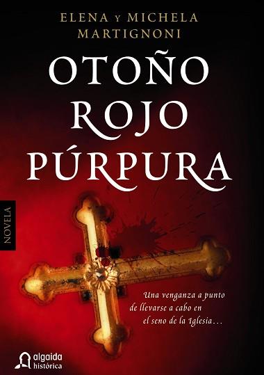 OTOÑO ROJO PÚRPURA | 9788498777024 | MARTIGNONI, ELENA/MARTIGNONI, MICHELA