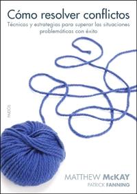 COMO RESOLVER CONFLICTOS | 9788449321436 | MCKAY, M