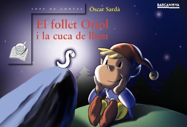 FOLLET ORIOL I LA CUCA DE LLUM | 9788448915537 | SARDA, OSCAR