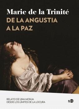 DE LA ANGUSTIA LA PAZ | 9788419407436 | TRINITÉ, MARIE DE LA