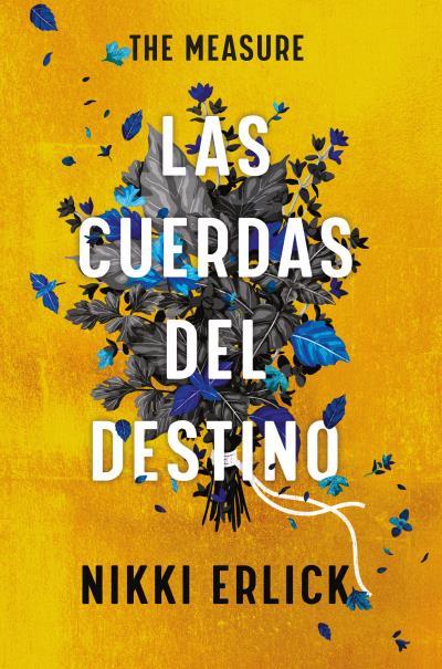 THE MEASURE: LAS CUERDAS DEL DESTINO | 9788419030290 | ERLICK, NIKKI