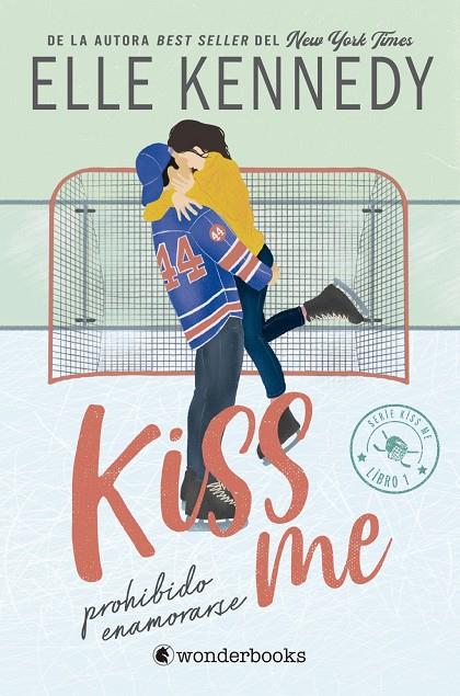 PROHIBIDO ENAMORARSE (#KISS ME 1) | 9788418509681 | , ELLE KENNEDY / KENNEDY, ELLE