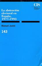 ABSTINENCIA ELECTORAL EN ESPA¥A | 9788474762136 | JUSTEL, MANUEL