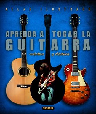 ATLAS ILUSTRADO "LA GUITARRA" | 9788430546794 | VARIOS