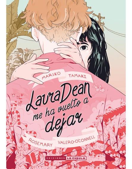 LAURA DEAN ME HA VUELTO A DEJAR | 9788417442453 | TAMAKI, MARIKO/VALERO-O'CONELL, ROSEMARY