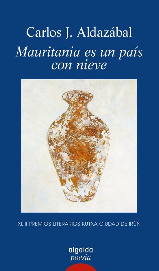 MAURITANIA ES UN PAÍS CON NIEVE | 9788491892861 | J. ALDAZÁBAL, CARLOS