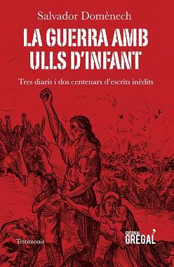 LA GUERRA AMB ULLS D'INFANT | 9788417082253 | DOMèNECH I DOMèNECH, SALVADOR